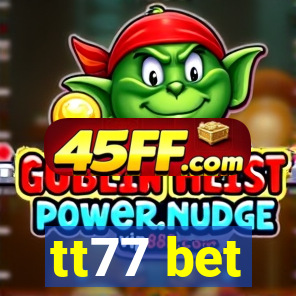 tt77 bet